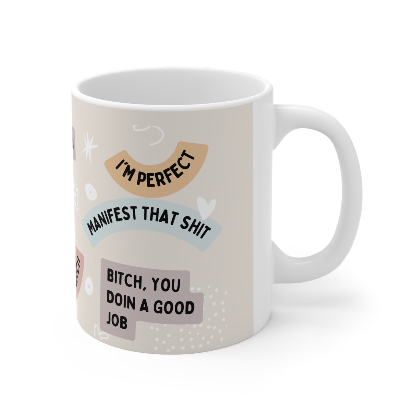 Positive Affirmation Ceramic Mug 11oz