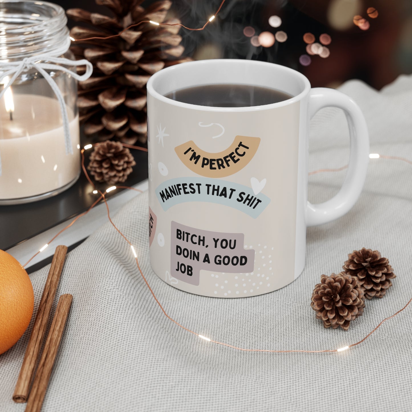 Positive Affirmation Ceramic Mug 11oz