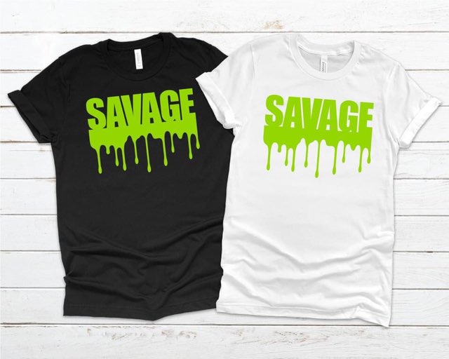 Savage Drip
