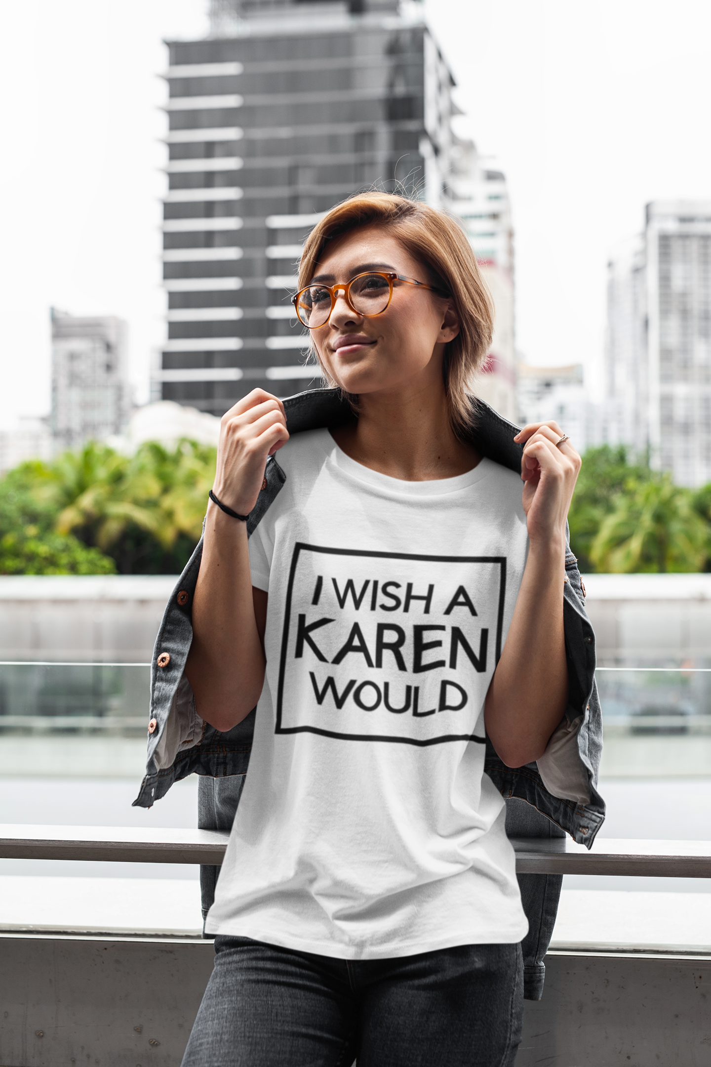 I Wish a Karen Would